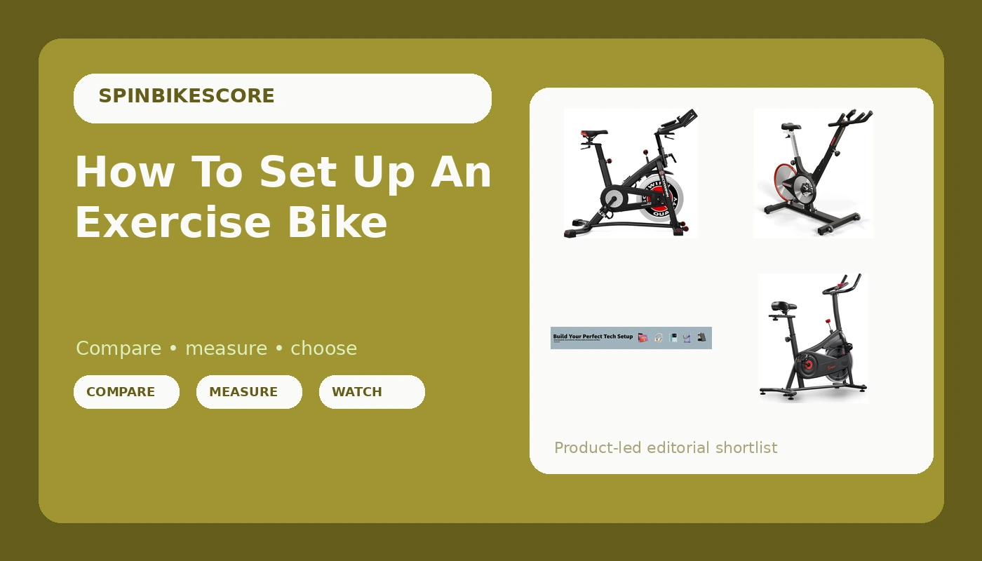 How To Set Up An Exercise Bike - SpinBikeScore review with measurements and honest opinion
