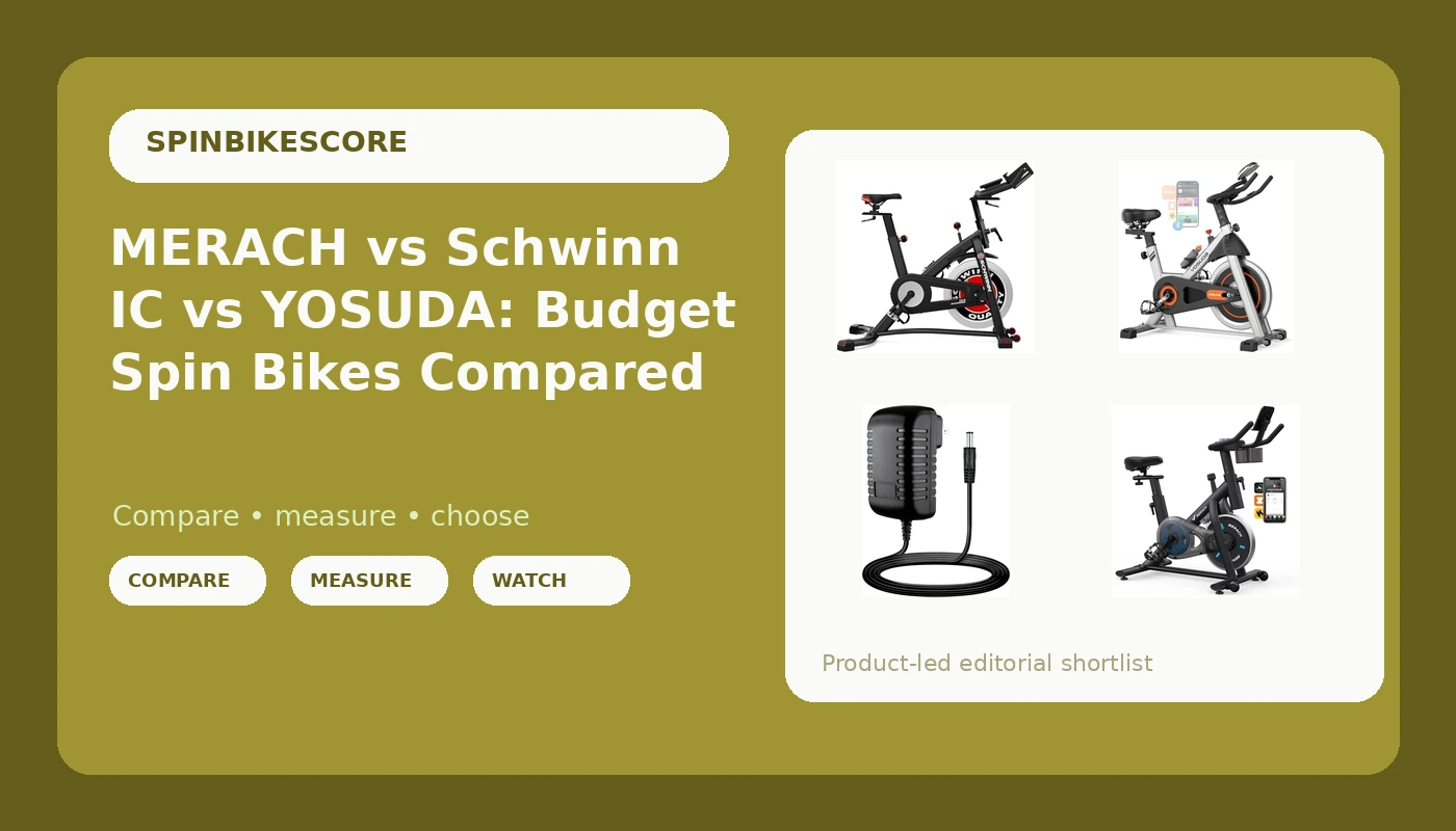 MERACH vs Schwinn IC vs YOSUDA: Budget Spin Bikes Compared